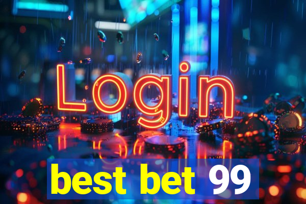 best bet 99