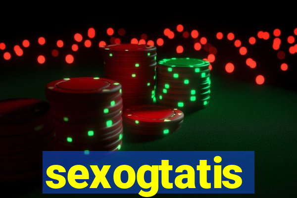 sexogtatis