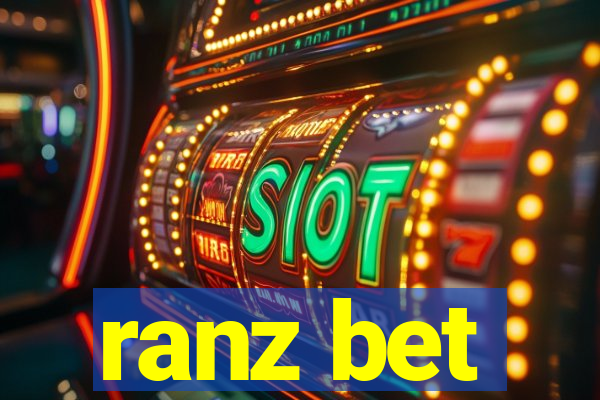 ranz bet