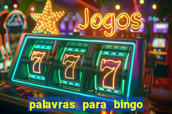 palavras para bingo de cha de lingerie