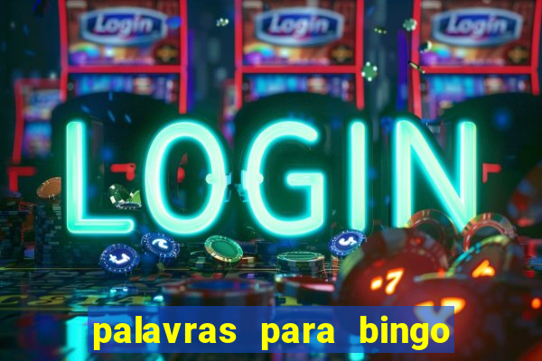 palavras para bingo de cha de lingerie