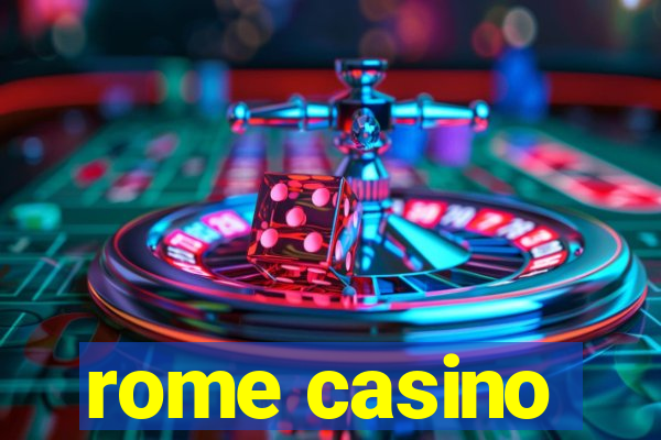 rome casino