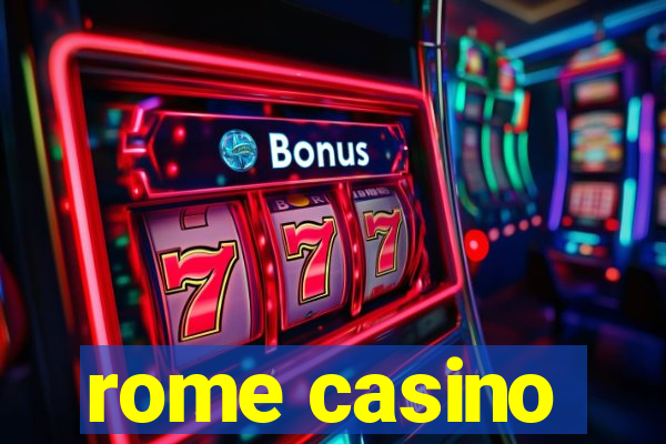 rome casino