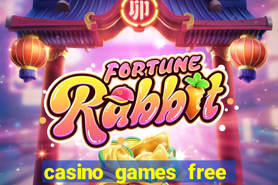 casino games free slot machine