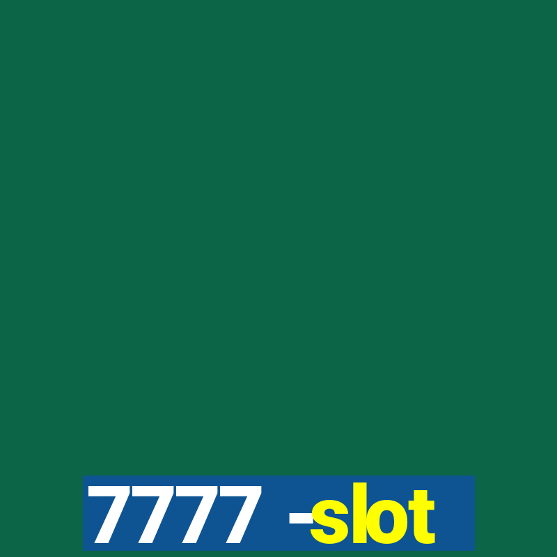 7777 -slot