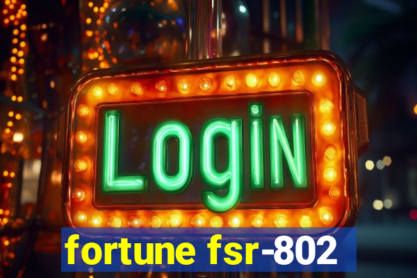 fortune fsr-802