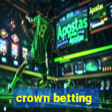 crown betting