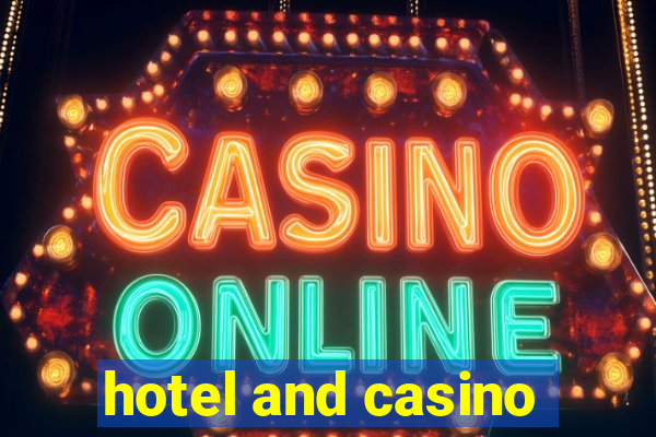 hotel and casino