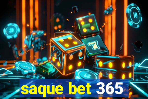 saque bet 365