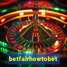 betfairhowtobet