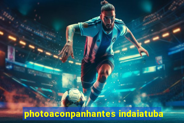 photoaconpanhantes indaiatuba