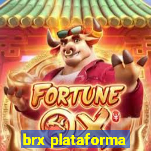 brx plataforma