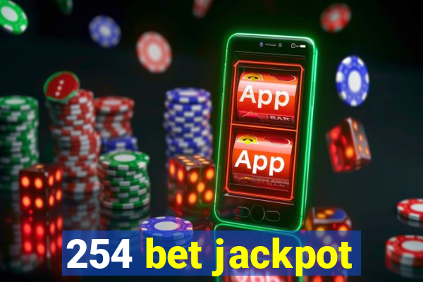 254 bet jackpot