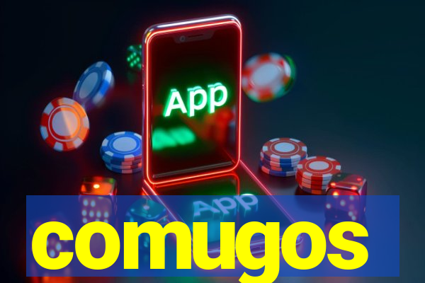 comugos