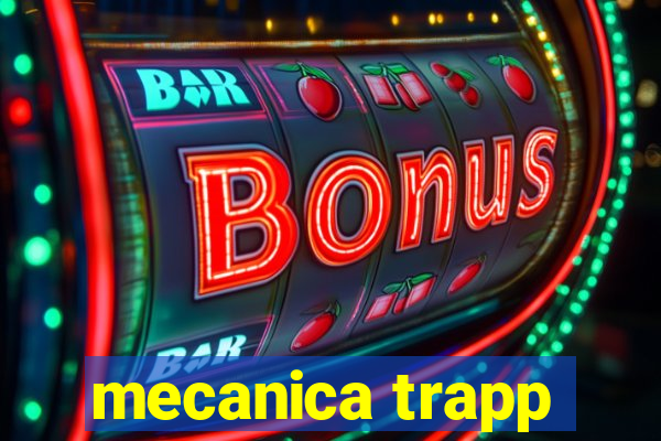 mecanica trapp