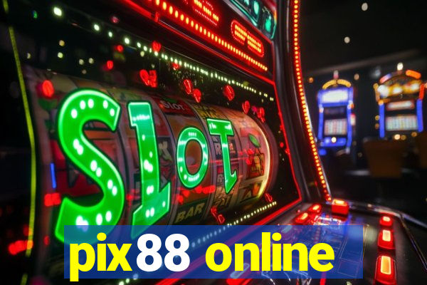 pix88 online