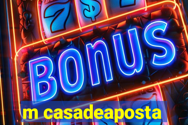 m casadeaposta