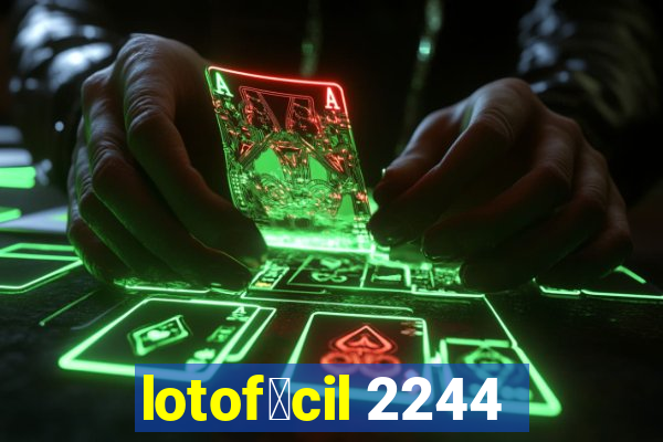 lotof谩cil 2244