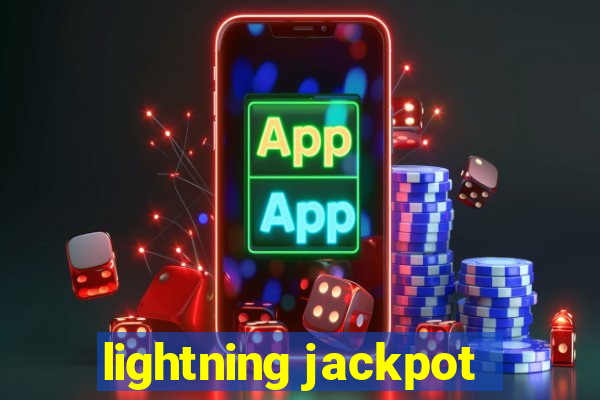 lightning jackpot