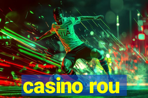 casino rou