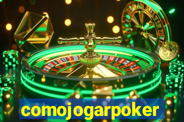 comojogarpoker