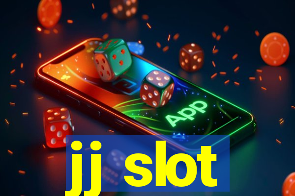 jj slot