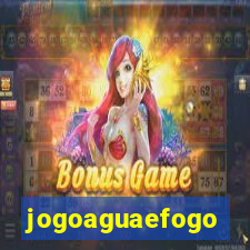 jogoaguaefogo