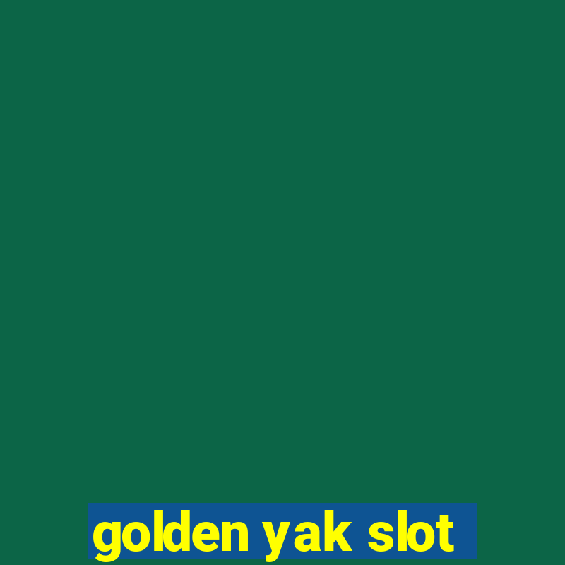 golden yak slot