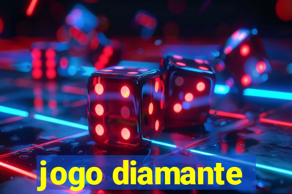 jogo diamante