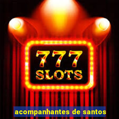 acompanhantes de santos