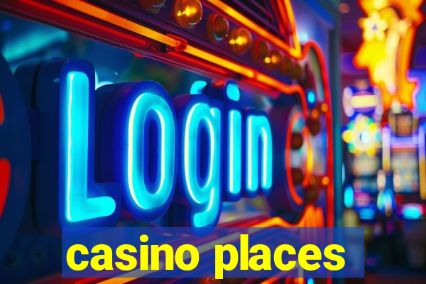 casino places