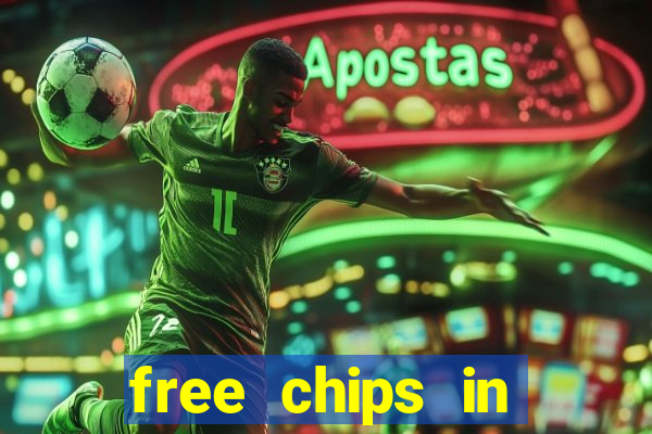 free chips in huuuge casino