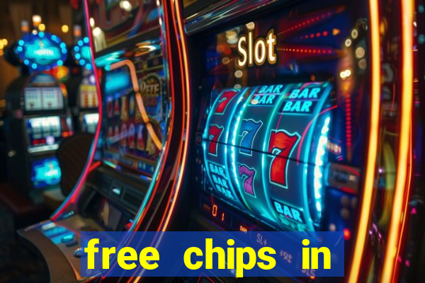 free chips in huuuge casino