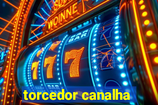 torcedor canalha