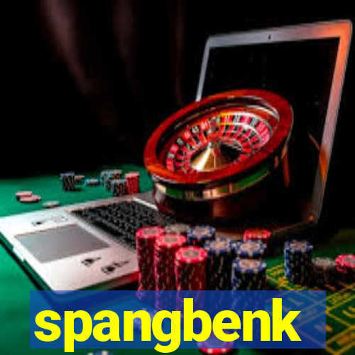 spangbenk