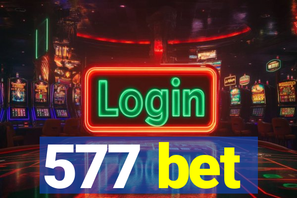 577 bet