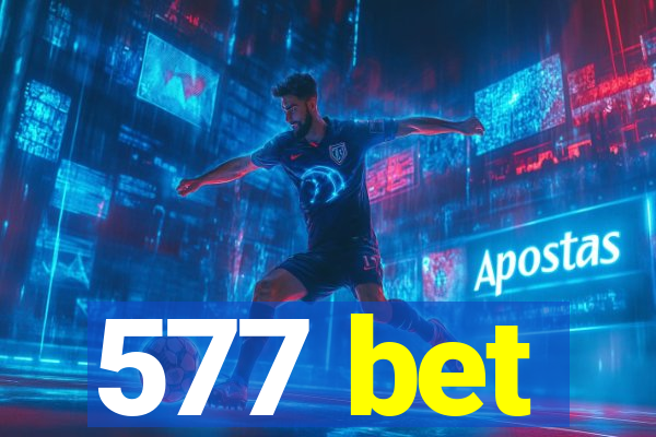 577 bet