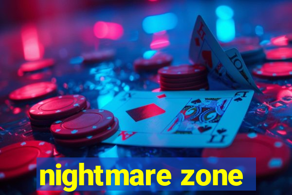 nightmare zone