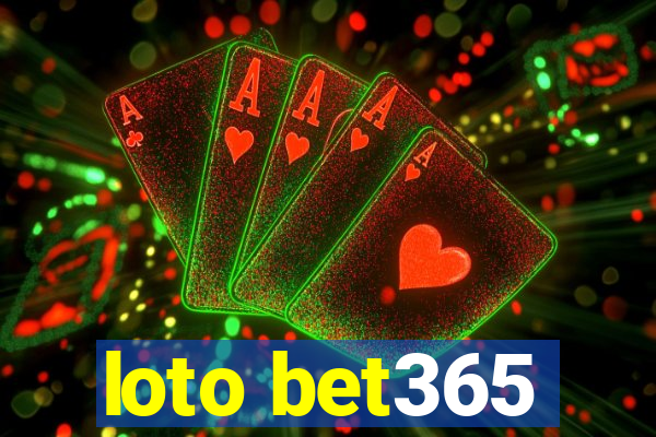 loto bet365