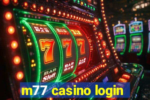 m77 casino login