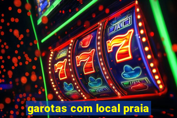 garotas com local praia