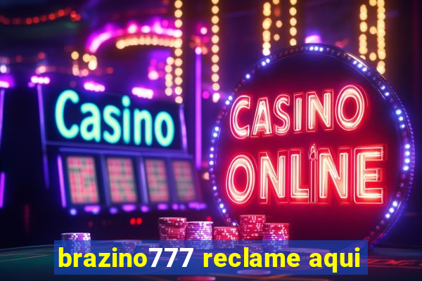 brazino777 reclame aqui