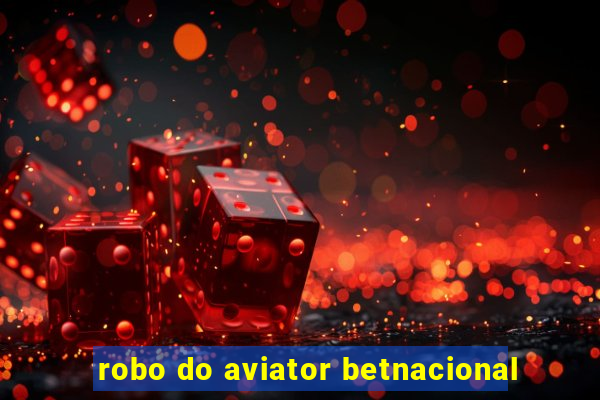 robo do aviator betnacional