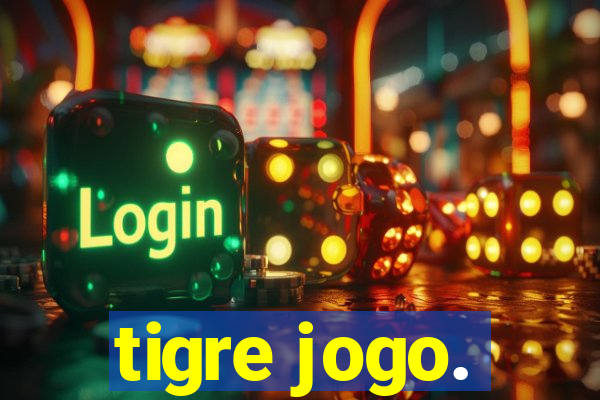 tigre jogo.