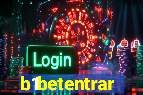 b1betentrar