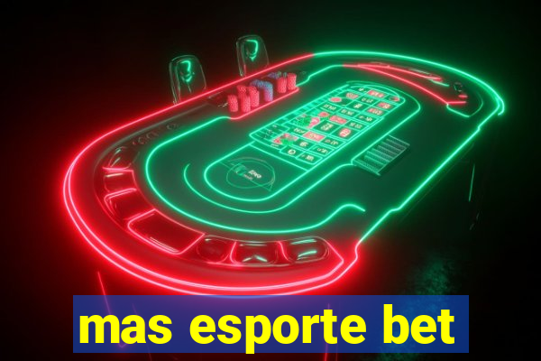 mas esporte bet