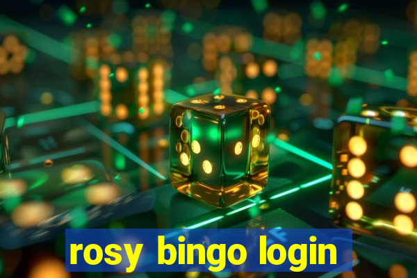 rosy bingo login