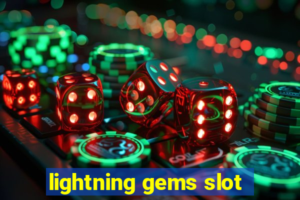 lightning gems slot