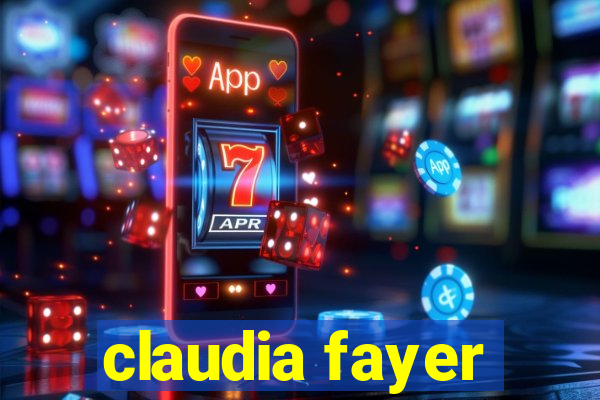 claudia fayer