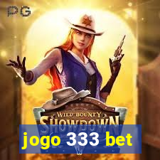 jogo 333 bet